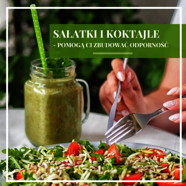 E-book: Sałatki i koktajle pomogą Ci zbudować odporność
